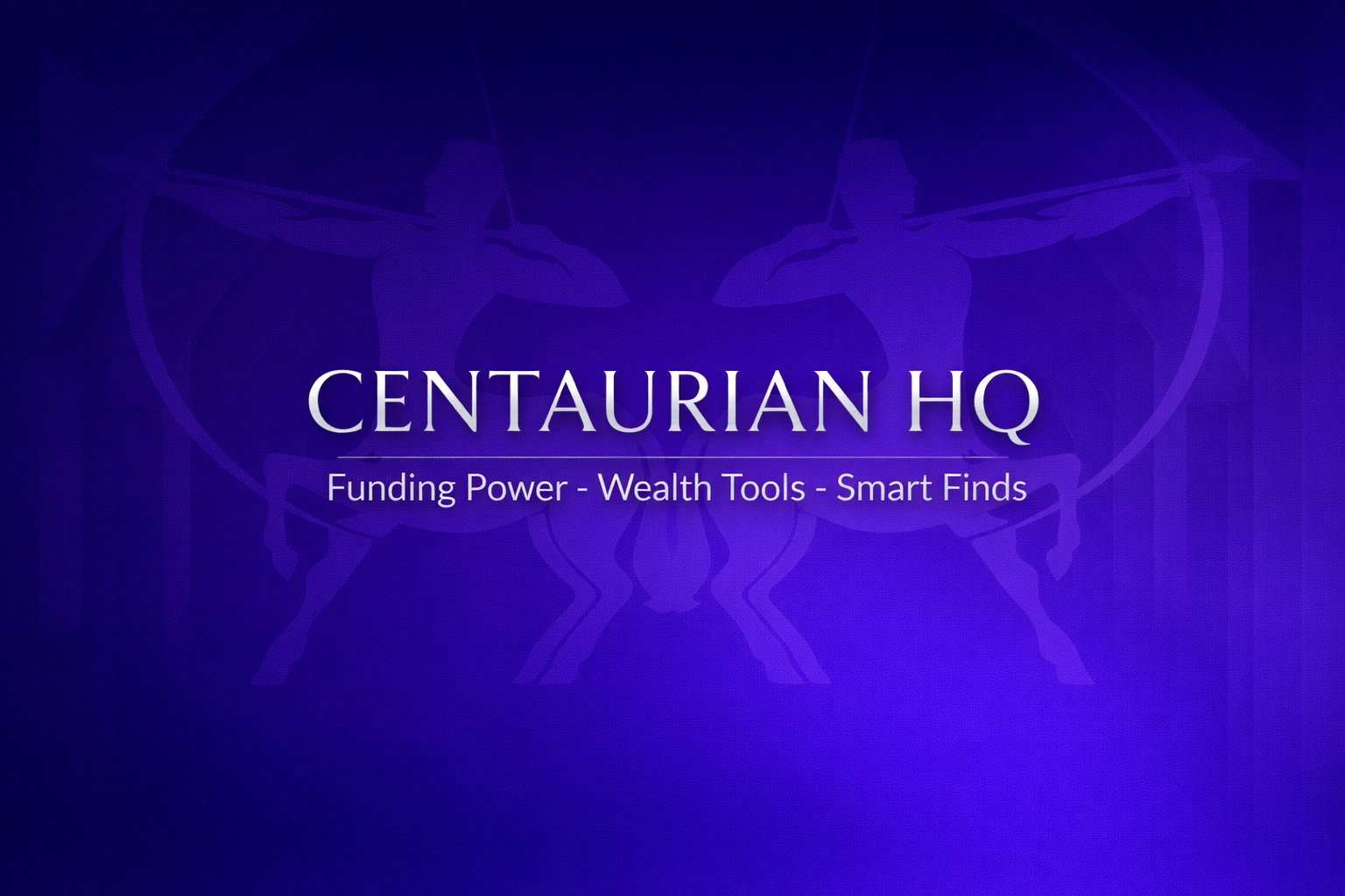 Centaurian HQ — Funding Power, Wealth Tools, Smart Finds